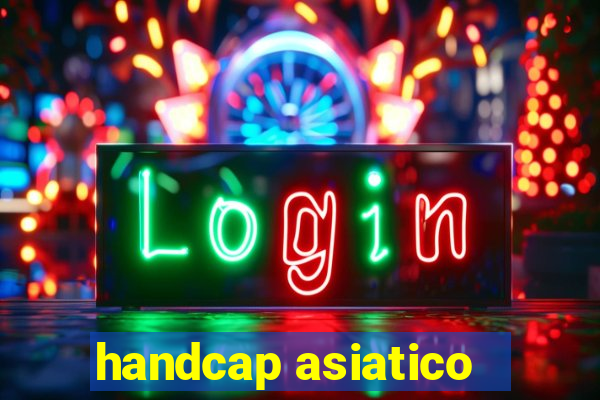 handcap asiatico -1.5